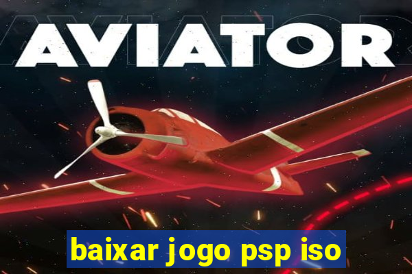 baixar jogo psp iso